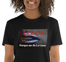 Cargar imagen en el visor de la galería, Camiseta CUBANA PORQUE ME DA LA GANA