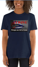 Cargar imagen en el visor de la galería, Camiseta CUBANA PORQUE ME DA LA GANA